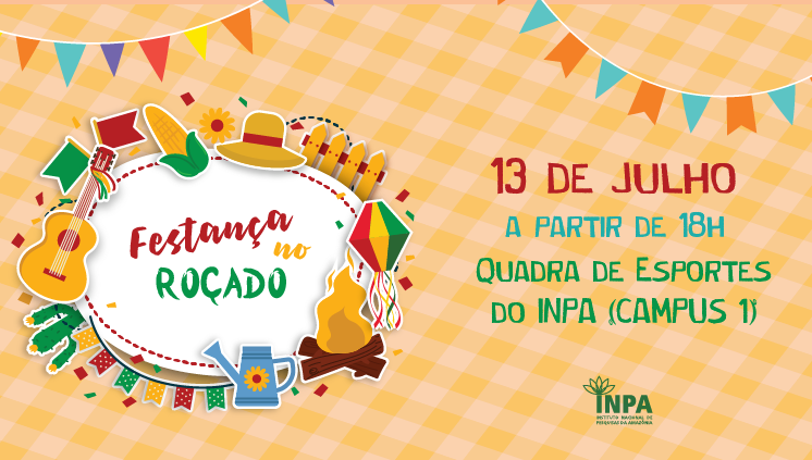 A Festa Julina do Inpa é organizada pela Comissão de Eventos , em parceria com a Assinpa
