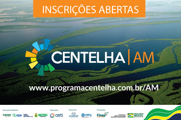 Programa Centelha Amazonas FAPEAM